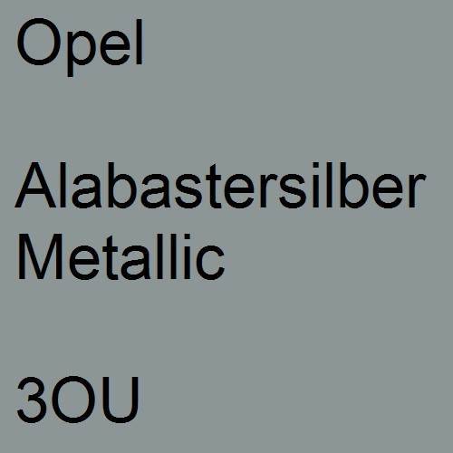 Opel, Alabastersilber Metallic, 3OU.